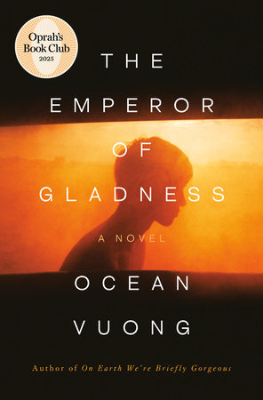 The Emperor of Gladness by Ocean Vuong — book cover
